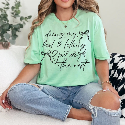 DOING MY BEST..... CREWNECK TEE