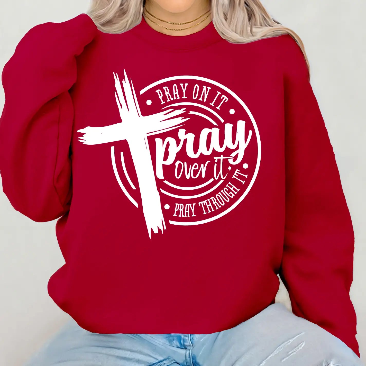 PRAY OVER IT