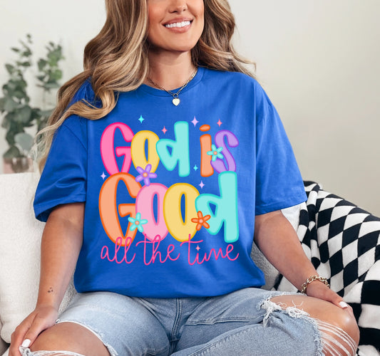 GOD IS GOOD ALL THE TIME CREWNECK TEE/SWEATSHIRT