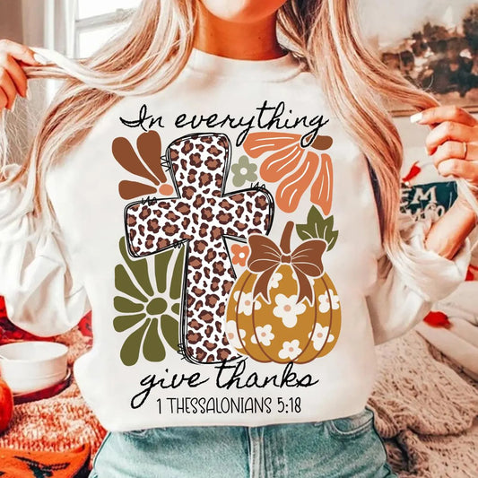 IN EVERYTHING GIVE THANKS CREWNECK TEE/SWEATSHIRT