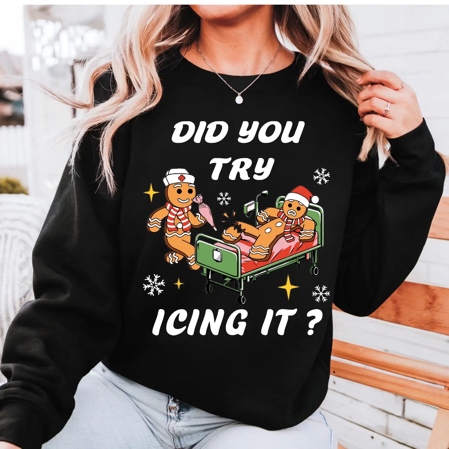 DID YOU TRY ICING IT TEE/SWEATSHIRT
