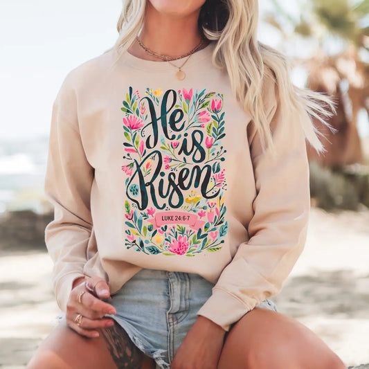 HE IS RISEN CREWNECK TEE/SWEATSHIRT